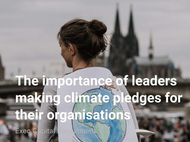 The importance of leaders making climate pledges for their organisations