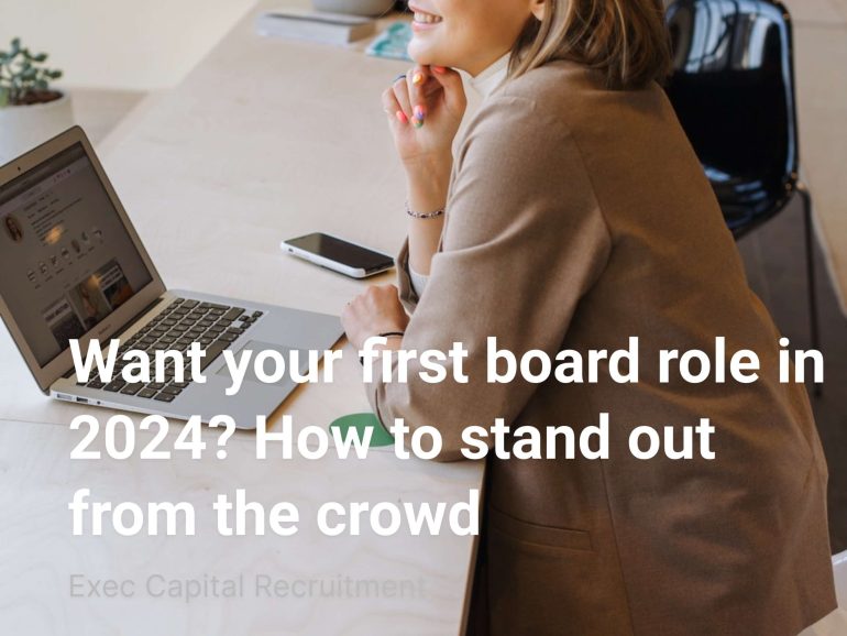 Want your first board role in 2024? How to stand out from the crowd