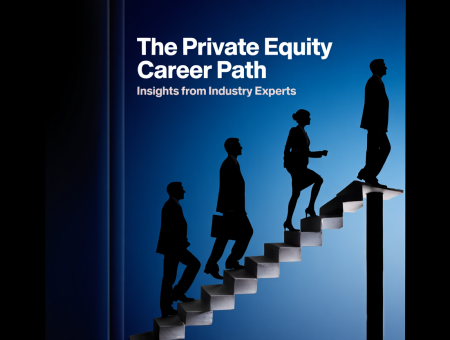 The Private Equity Career Path: Insights from Industry Experts